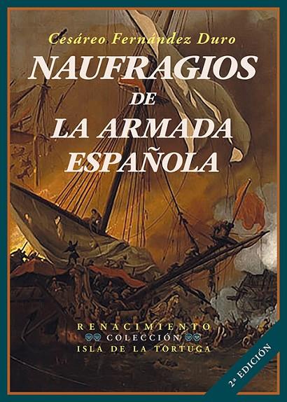 NAUFRAGIOS DE LA ARMADA ESPAÑA | 9788419231567 | FERNANDEZ DURO, CESAREO