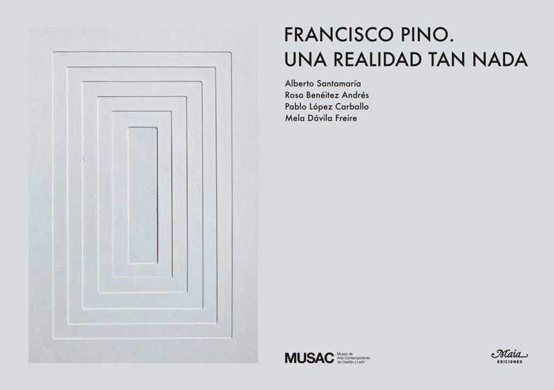 FRANCISCO PINO. UNA REALIDAD TAN NADA | 9788492724734 | VARIOS AUTORES
