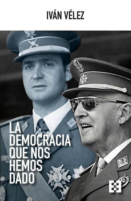 DEMOCRACIA QUE NOS HEMOS DADO, LA | 9788413392684 | VELEZ, IVAN