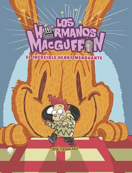 MACGUFFIN 02, LOS. EL INCREÍBLE HENRY MENGUANTE | 9788419472878 | FRAGOSO, JOSÉ