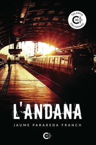 ANDANA, L' | 9788419039118 | PARAREDA FRANCH, JAUME