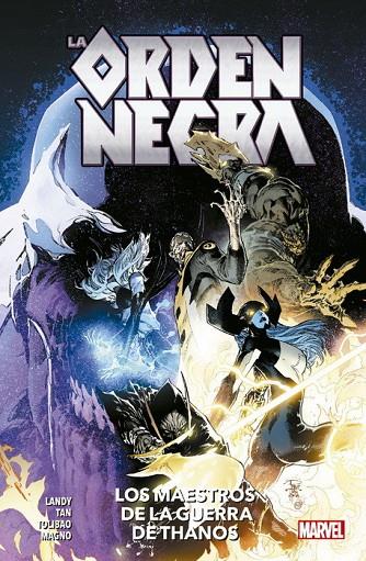 ORDEN NEGRA, LA : LOS MAESTROS DE LA GUERRA DE THANOS | 9788413340074 | TAN, PHILIP / LANDY, DEREK