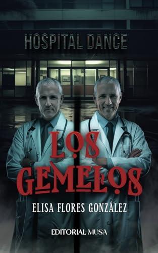 GEMELOS, LOS | 9786075993065 | FLORES GONZÁLEZ, ELISA