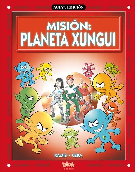 MISION: PLANETA XUNGUI | 9788466604369 | CERA, JOAQUIM