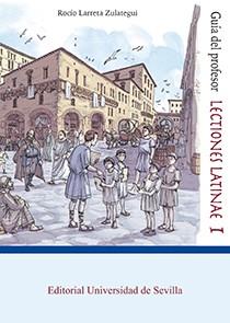 LECTIONES LATINAE I | 9788447228096 | LARRETA ZULATEGUI, ROCÍO