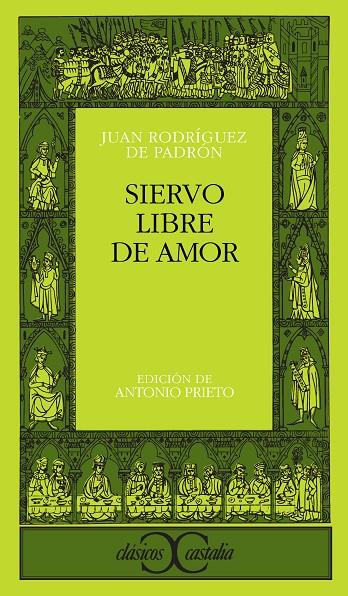 SIERVO LIBRE DE AMOR | 9788470392207 | RODRÍGUEZ DEL PADRÓN, JUAN