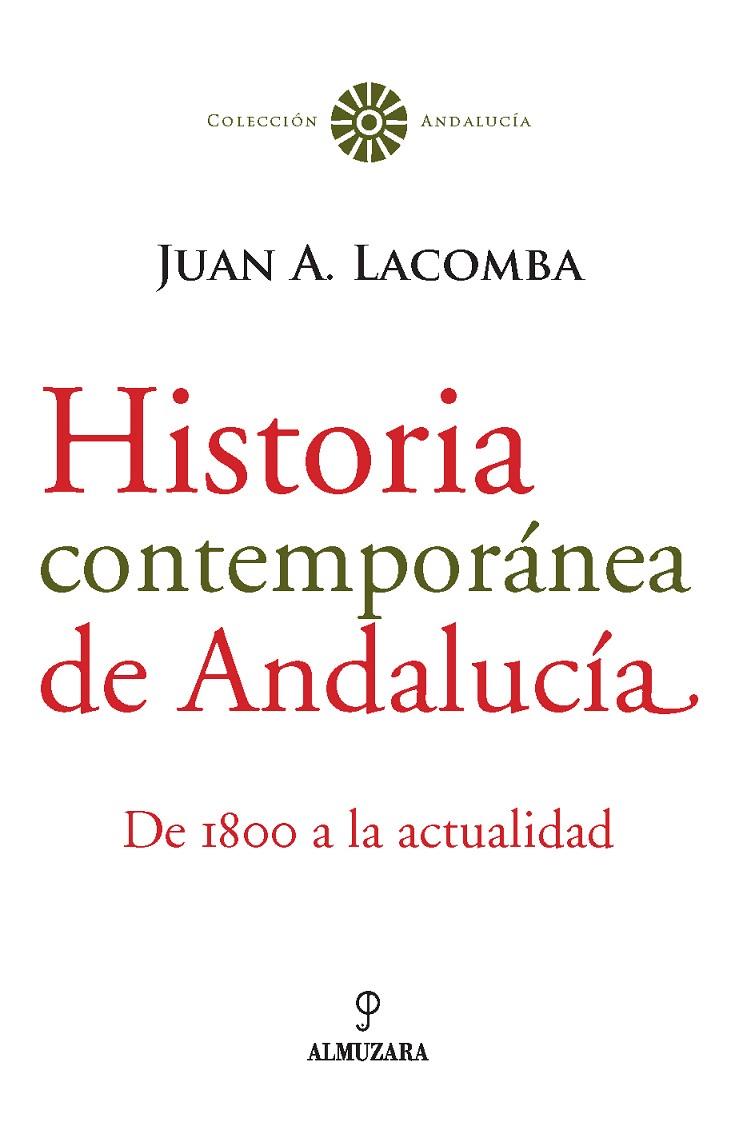 HISTORIA CONTEMPORANEA DE ANDALUCIA | 9788488586414 | LACOMBA AVELLÁN, JUAN ANTONIO