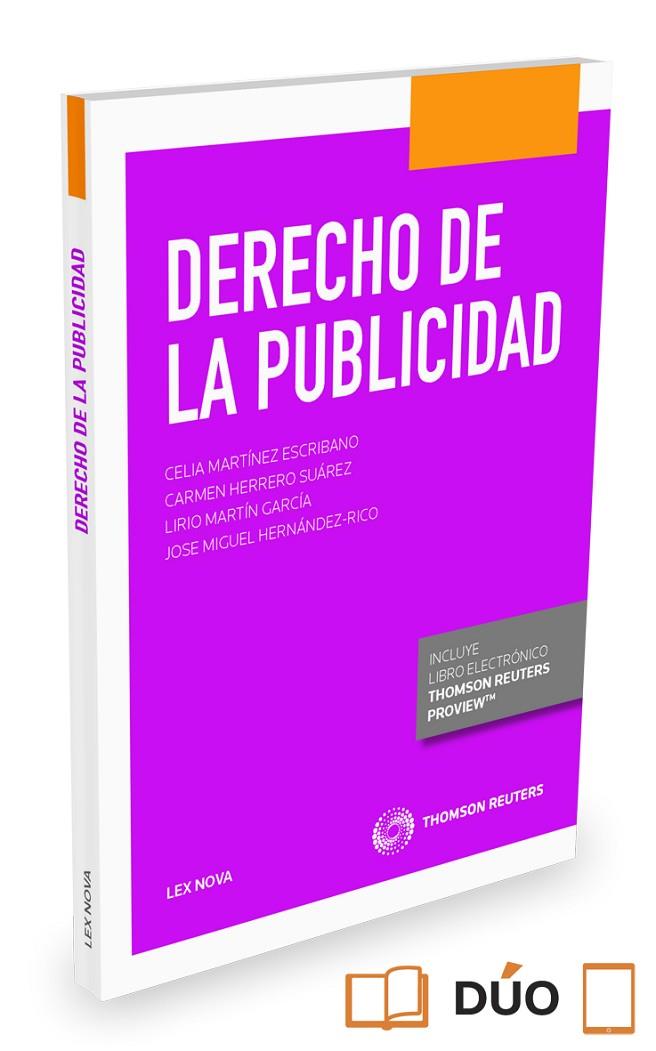 DERECHO DE LA PUBLICIDAD (PAPEL + E-BOOK) | 9788490990315 | HERNÁNDEZ-RICO, JOSE MIGUEL / HERRERO SUÁREZ, CARMEN / MARTÍN, LIRIO / MARTÍNEZ ESCRIBANO, CELIA