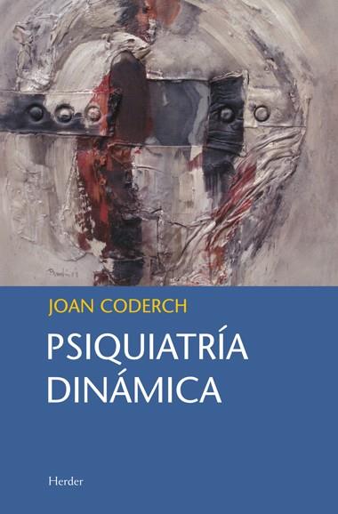 PSIQUIATRÍA DINÁMICA | 9788425427626 | CODERCH, JOAN