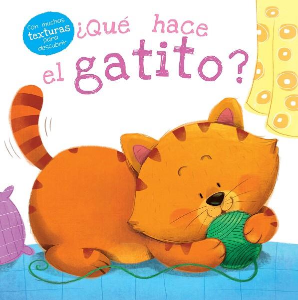¿QUE HACE EL GATITO? | 9788491679318