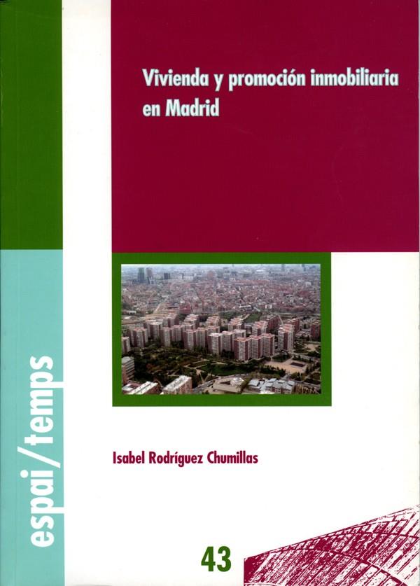 VIVIENDA Y PROMOCIÓN INMOBILIARIA EN MADRID | 9788484091233 | RODRÍGUEZ CHUMILLAS, ISABEL