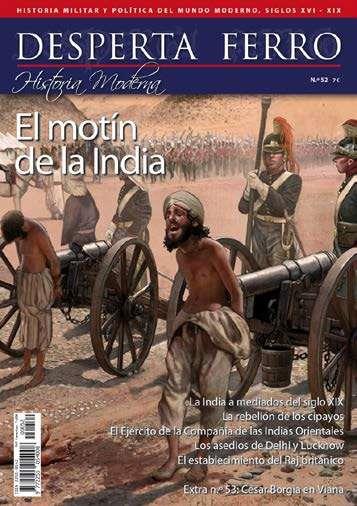 REVISTA DESPERTA FERRO HISTORIA MODERNA 52 EL MOTÍN DE LA ÍNDIA | 9787773230780