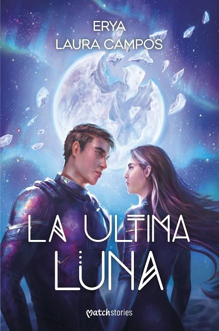 ÚLTIMA LUNA, LA | 9788427055384 | ERYA / CAMPOS, LAURA