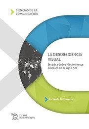 DESOBEDIENCIA VISUAL, LA | 9788418614927 | CONTRERAS, FERNANDO R.