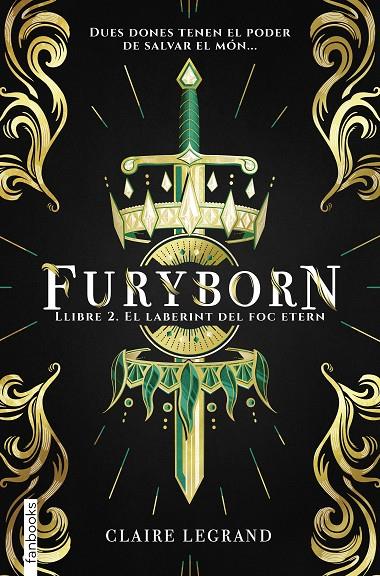 FURYBORN 02. EL LABERINT DEL FOC ETERN | 9788417515508 | LEGRAND, CLAIRE