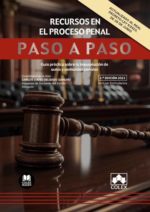 RECURSOS EN EL PROCESO PENAL, LOS. PASO A PASO | 9788411940986 | IBERLEY, DEPARTAMENTO DE DOCUMENTACIÓN/DELGADO SANCHO, CARLOS DAVID