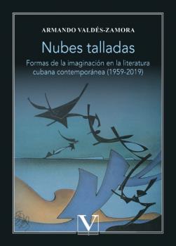 NUBES TALLADAS | 9788413376271 | VALDÉS-ZAMORA, ARMANDO