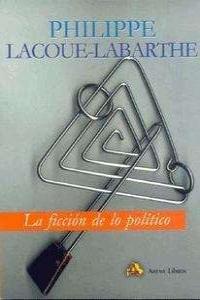 FICCION DE LO POLITICO, LA | 9788495897046 | LACOUE-LABARTHE, PHILIPPE