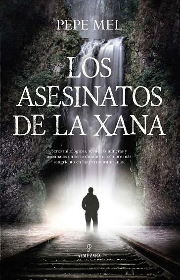ASESINATOS DE LA XANA, LOS | 9788418648274 | MEL, PEPE