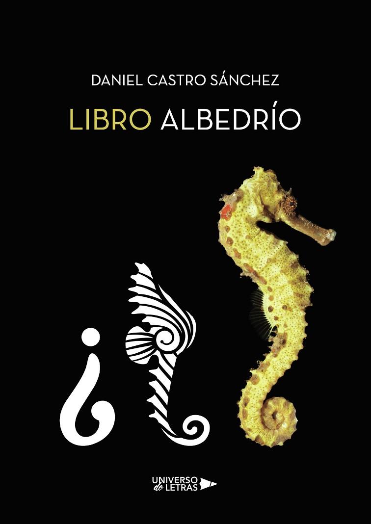 LIBRO ALBEDRÍO | 9788417926359 | CASTRO SÁNCHEZ, DANIEL