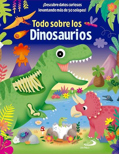 TODO SOBRE LOS DINOSAURIOS | 9788428573924