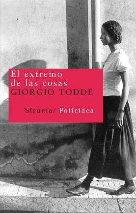 EXTREMO DE LAS COSAS, EL | 9788498413526 | TODDE, GIORGIO