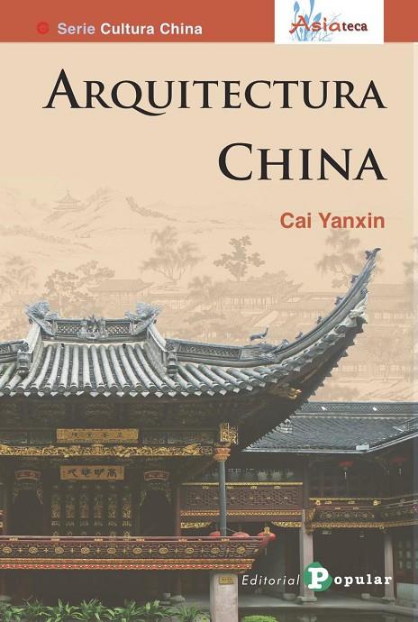 ARQUITECTURA CHINA | 9788478845811 | YAUXIN, CAI