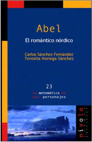 ABEL. EL ROMÁNTICO NÓRDICO | 9788496566002 | SANCHEZ, C. / NORIEGA, T.