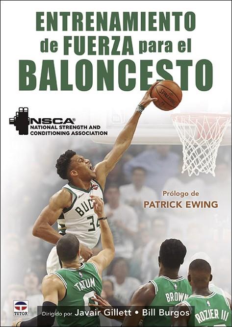 ENTRENAMIENTO DE LA FUERZA PARA EL BALONCESTO | 9788416676934 | NATIONAL STRENGTH AND CONDITIONING ASSOCIATION / GILLETT, JAVAIR / BURGOS, BILL