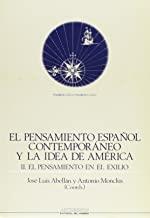 PENSAMIENTO ESPAÑOL CONTEMPORANEO Y LA IDEA DE AMERICA II | 9788476581438 | ABELLAN, JOSE LUIS / MONCLUS, A.