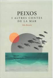 PEIXOS I ALTRES CONTES DE LA MAR | 9788496199682 | BONNÍN, TOLO