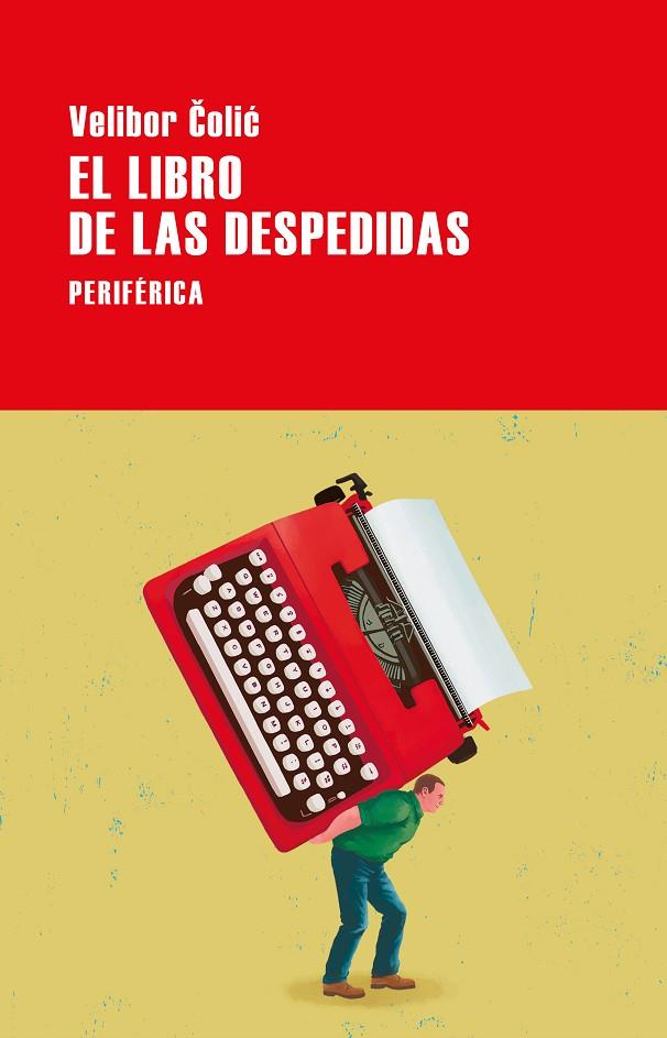 LIBRO DE LAS DESPEDIDAS, EL | 9788418838842 | COLIC, VELIBOR