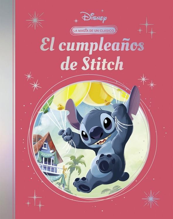 CUMPLEAÑOS DE STITCH, EL (LA MAGIA DE UN CLÁSICO DISNEY) | 9788419487650 | DISNEY