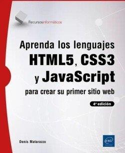 APRENDA LOS LENGUAJES HTML5 CSS3 Y JAVASCRIPT | 9782409055096 | MATARAZZO, DENIS
