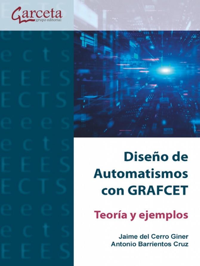 DISEÑO DE AUTOMATISMOS CON GRAFCET | 9788417289034 | DEL CERRO GINER, JAIME