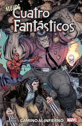 NUEVOS CUATRO FANTASTICOS, LOS : CAMINO AL INFIERNO | 9788411503013 | DAVID, PETER / ROBINSON, ALAN