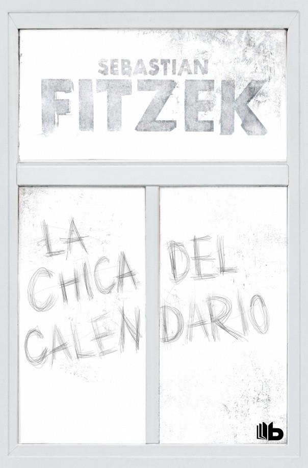 CHICA DEL CALENDARIO, LA | 9791387871031 | FITZEK, SEBASTIAN