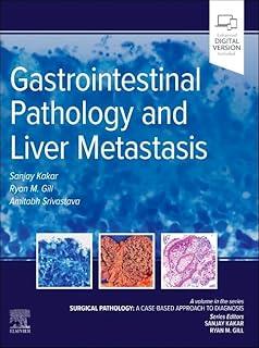 GASTROINTESTINAL PATHOLOGY AND LIVER METASTASIS | 9780323826884 | KAKAR, SANJOY / GILL, RYAN / SRIVASTOVA, AMITABH