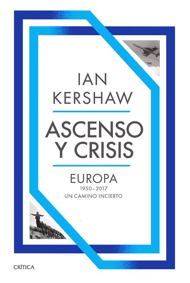 ASCENSO Y CRISIS | 9788491998402 | KERSHAW, IAN