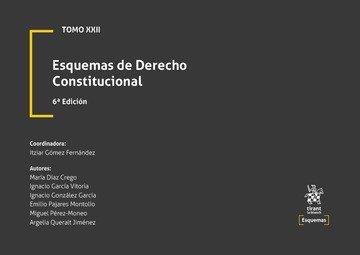 ESQUEMAS XXII DE DERECHO CONSTITUCIONAL (6ª EDICIÓN) | 9791370109134 | GOMEZ FERNANDEZ, ITZIAR / DIAZ CREGO, MARI