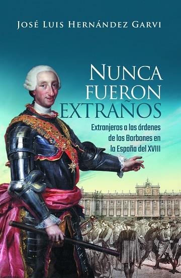 NUNCA FUERON EXTRAÑOS | 9788418016011 | HERNANDEZ GARVI, JOSE LUIS