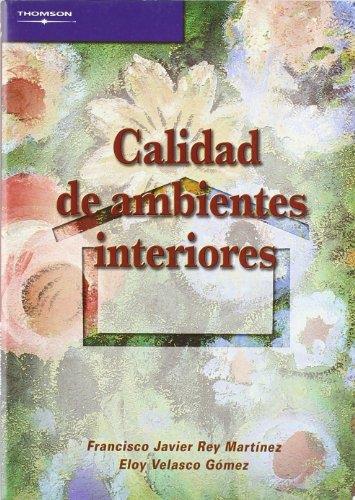 CALIDAD DE AMBIENTES INTERIORES | 9788497325400 | REY MARTINEZ, FRANCISCO JAVIER / VELASCO GOMEZ, ELOY