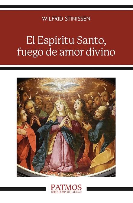 ESPIRITU SANTO, FUEGO DE AMOR DIVINO, EL | 9788432175138 | STINISSEN, WILFRID