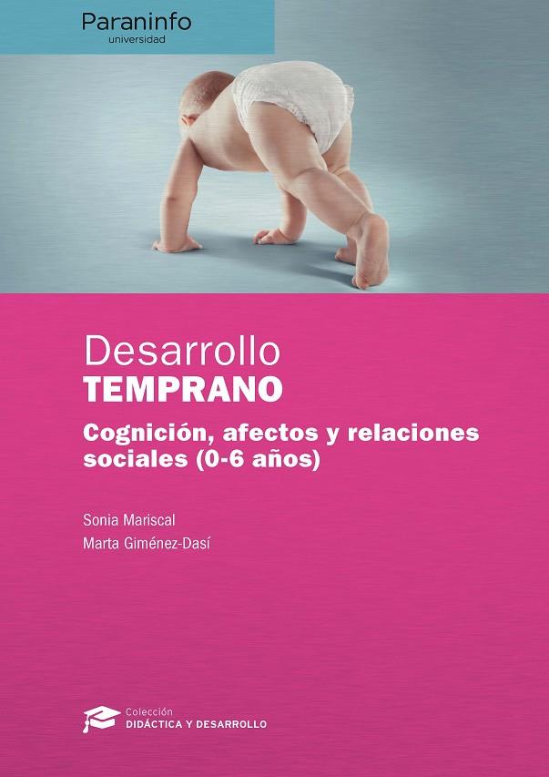 DESARROLLO TEMPRANO | 9788428337908 | MARISCAL ALTARES, SONIA / GIMÉNEZ DASÍ, MARTA