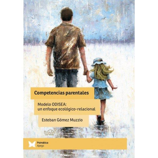 COMPETENCIAS PARENTALES | 9788412527322 | GOMEZ MUZZIO, ESTEBAN