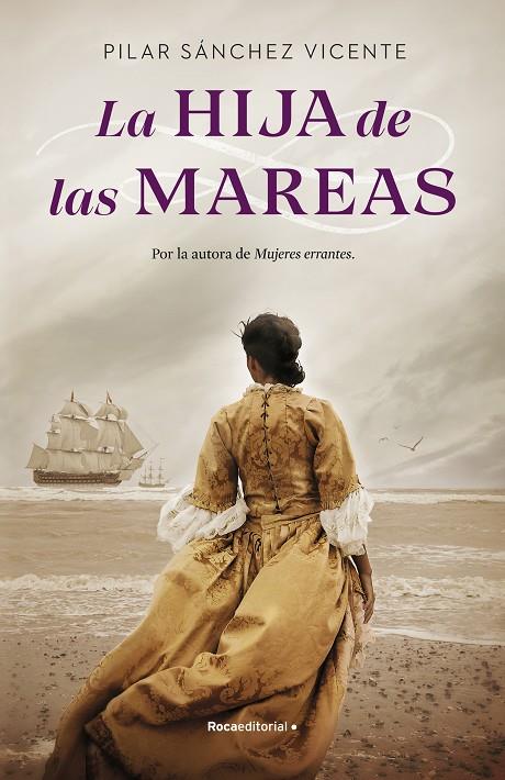 HIJA DE LAS MAREAS, LA | 9788418557286 | SÁNCHEZ VICENTE, PILAR