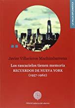 RASCACIELOS TIENEN MEMORIA, LAS | 9788494475290 | VILLACIEROS MACHIMBARRENA, JAVIER
