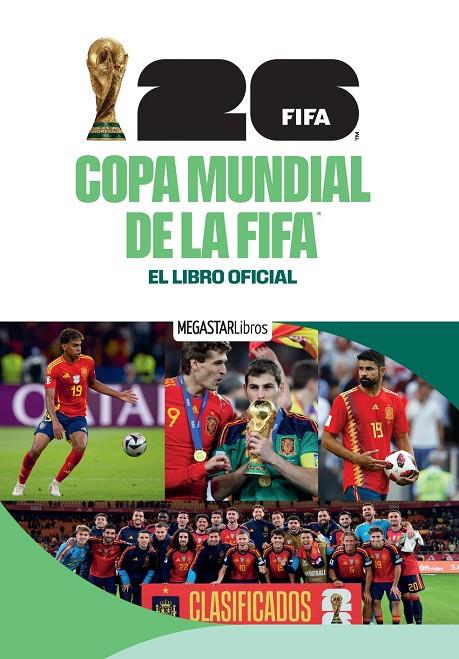 COPA MUNDIAL DE LA FIFA 2026 - EL LIBRO OFICIAL | 9789493482234