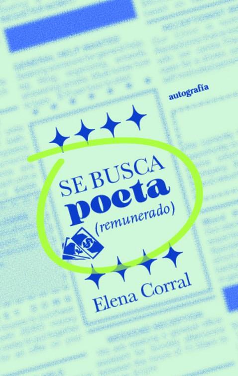SE BUSCA POETA REMUNERADO | 9788410047136 | CORRAL, ELENA