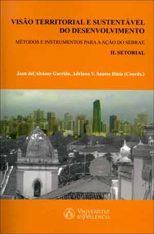 VISÃO TERRITORIAL E SUSTENTÁVEL DO DESENVOLVIMENTO | 9788437098586 | VARIOS AUTORES